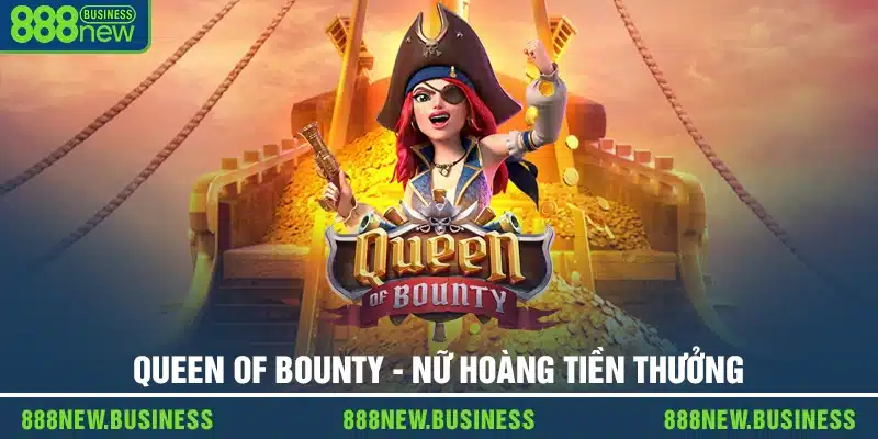 Queen of Bounty